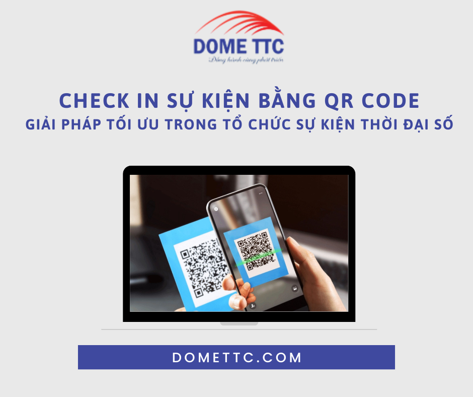 Check in sự kiện bằng QR Code – Giải pháp tối ưu trong tổ chức sự kiện thời đại số