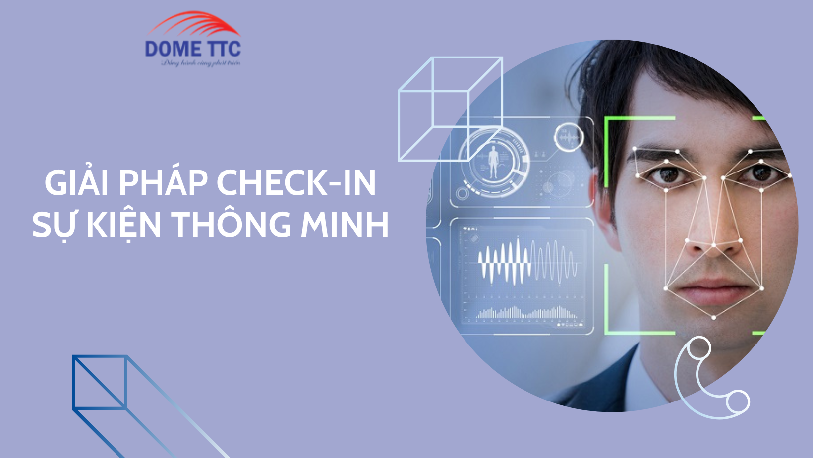 Giải pháp check-in sự kiện thông minh: Nâng cao trải nghiệm và tối ưu vận hành