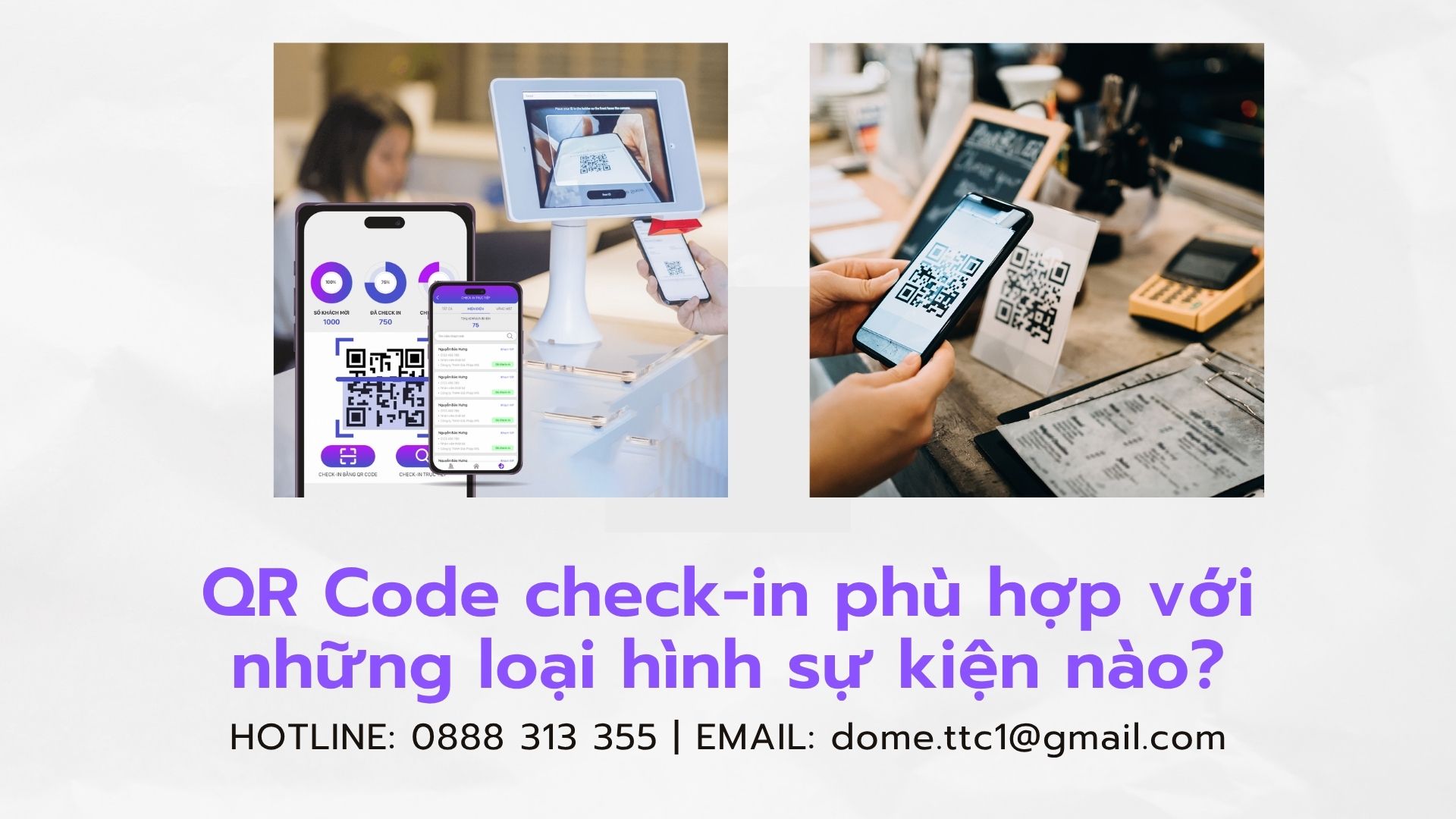 QR Code check-in phù hợp với những loại hình sự kiện nào?