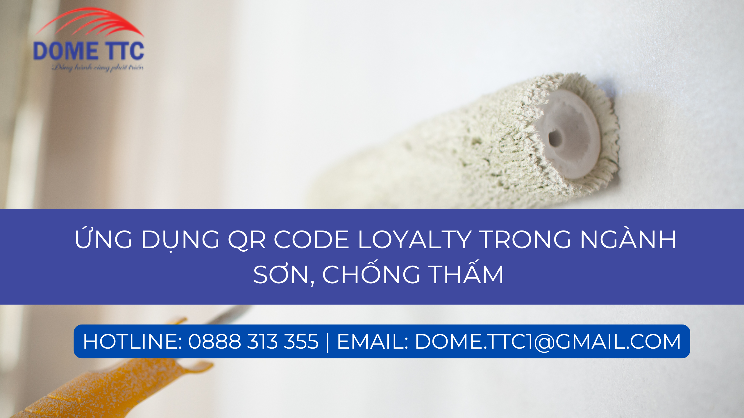 Ứng dụng QR Code Loyalty trong ngành sơn, chống thấm: Nâng tầm trải nghiệm khách hàng và kiểm soát thị trường hiệu quả